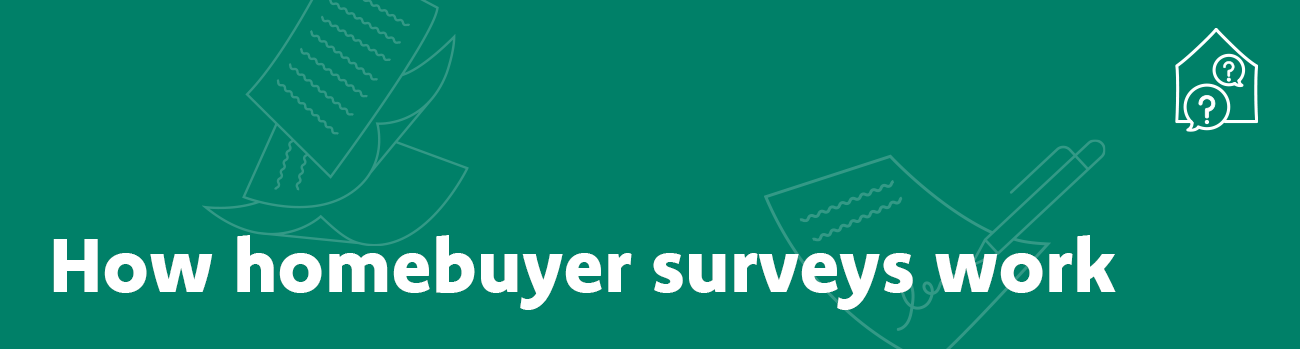 How homebuyer surveys work