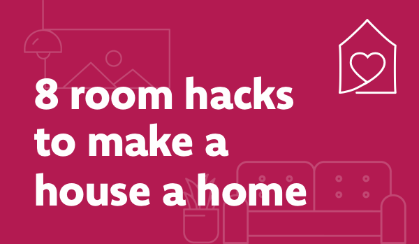 8 room hacks to make a house a home 