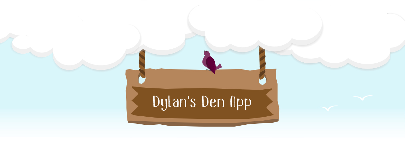 Dylan's Den App banner